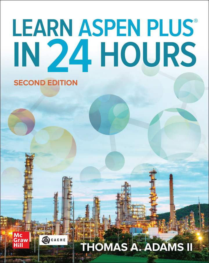 Learn Aspen Plus In 24 Hours (Inclusive Access)