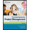 Contemporary Project Management: Plan Driven And Agile Approaches