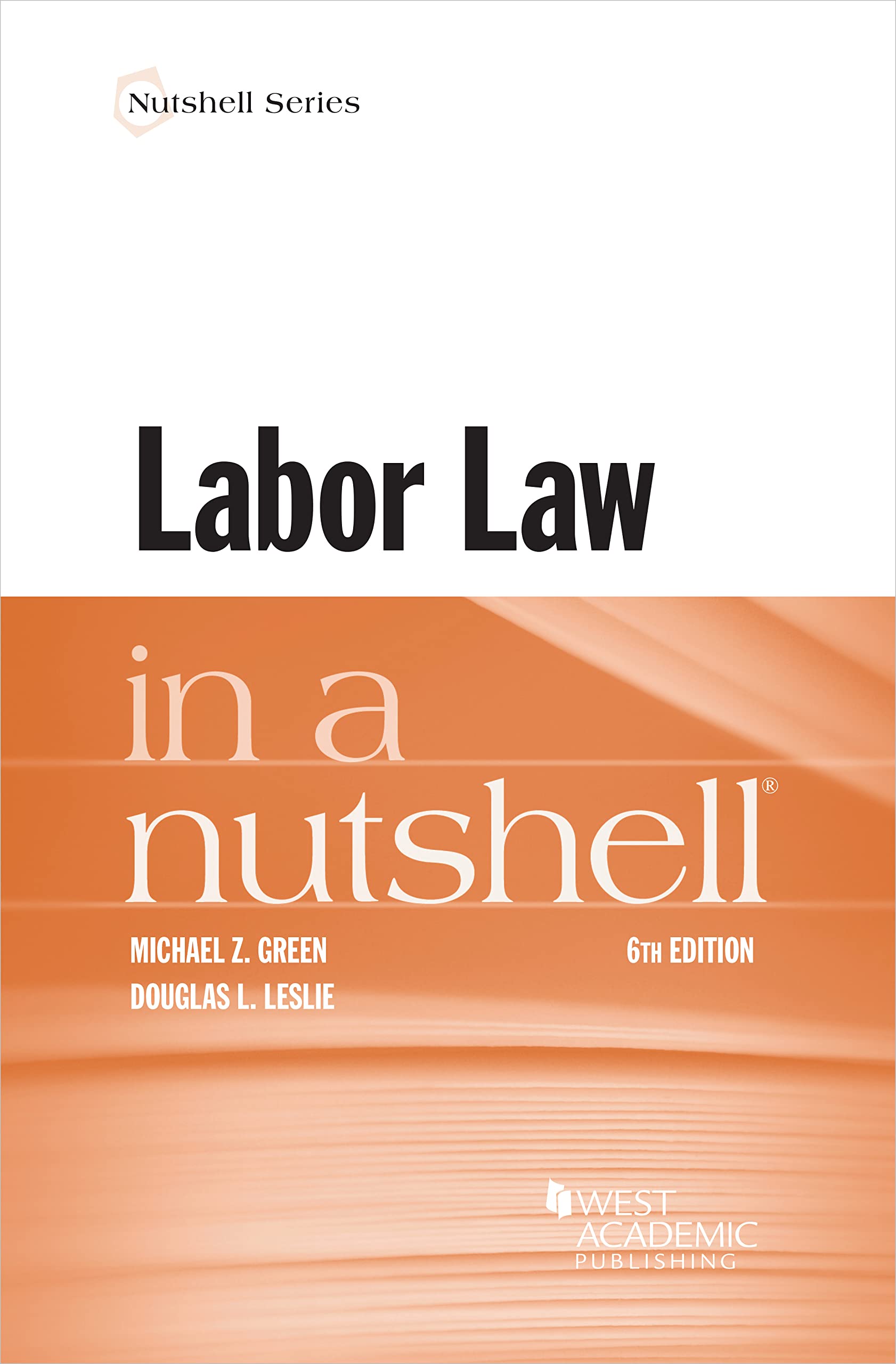 Labor Law In A Nutshell