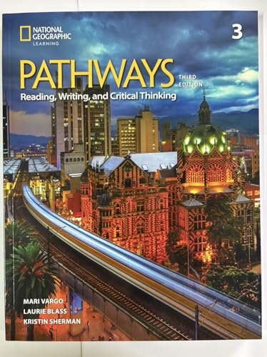 Pathways: Reading, Writing, And Critical Thinking, Level 3