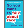 So You Want To Talk About Race