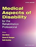 Medical Aspects Of Disability For The Rehabilitation Professionals